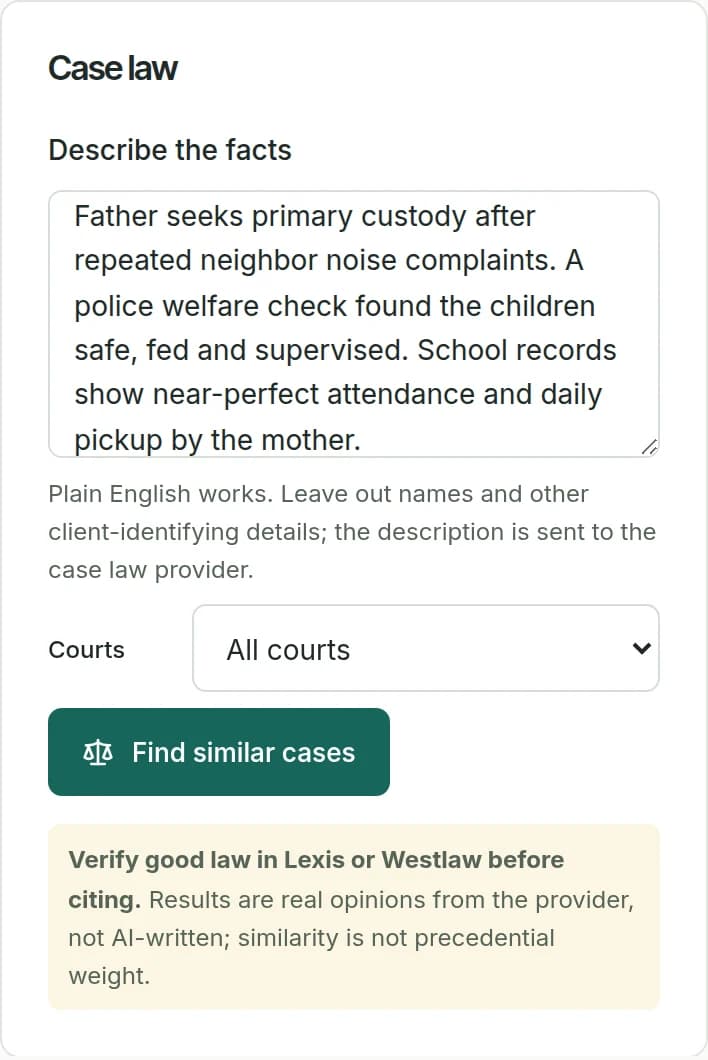 The case law panel with the facts of a custody matter typed in and a Find similar cases button, with a reminder to verify good law before citing